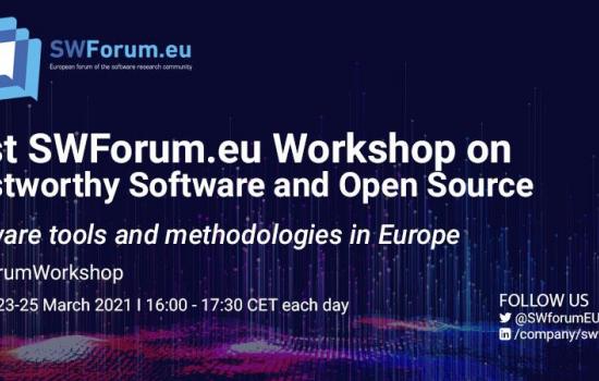 First SWForum.eu Workshop on Trustworthy Software and Open Source